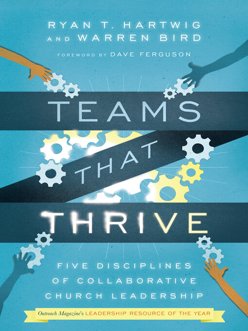 Title details for Teams That Thrive by Ryan T. Hartwig - Available